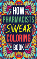 How Pharmacists Swear Coloring Book