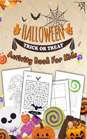 Halloween - Trick or Treat Activity Book For Kids