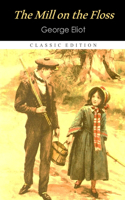 The Mill on the Floss "Annotated Edition"