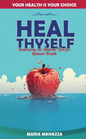 Heal Thyself
