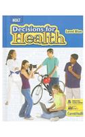 Holt Decisions for Health: Student Edition CD-ROM Level Blue 2007