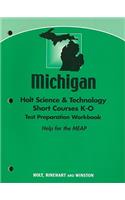 Michigan Holt Science & Technology Short Course K-O Test Preparation Workbook: Help for the MEAP