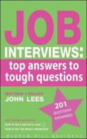 Job Interviews: Top Answers to Tough Questions