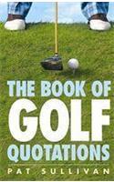 The Book of Golf Quotations