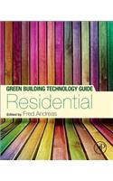 Green Building Technology Guide: Residential
