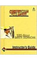 Safety Technician 100-Hour Instructor's Guide, Perfect Bound
