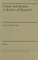 Crime and Justice, Volume 10, Volume 10