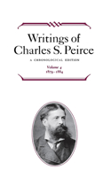 Writings of Charles S. Peirce: A Chronological Edition, Volume 4