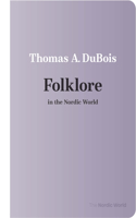 Folklore in the Nordic World: (Nordic World)