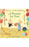 A Toot & Puddle: A Present for Toot