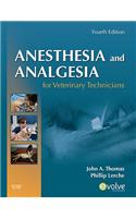 Anesthesia and Analgesia for Veterinary Technicians