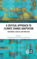 Critical Approach to Climate Change Adaptation