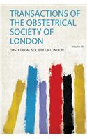 Transactions of the Obstetrical Society of London