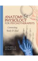 Anatomy & Physiology for Psychotherapists