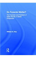 Do Funerals Matter?