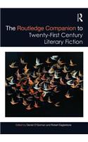 Routledge Companion to Twenty-First Century Literary Fiction