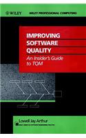 Improving Software Quality: Insider's Guide to TQM(Wiley Series in Software Engineering Practice)