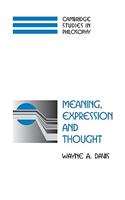 Meaning, Expression and Thought