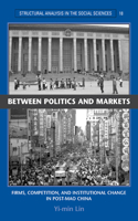 Between Politics and Markets