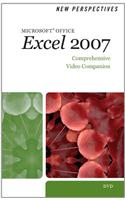 New Perspectives on Microsoft Office Excel 2007, Comprehensive Video Companion DVD