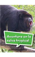 Book 122: Aventura En La Selva Tropical