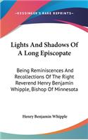 Lights And Shadows Of A Long Episcopate