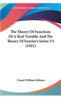 Theory Of Functions Of A Real Variable And The Theory Of Fourier's Series V1 (1921)