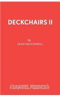 Deckchairs II: (Acting Edition S.)