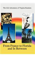 From France to Florida and In Between