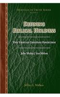 Defining Biblical Holiness