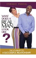 What Does a Real Man Look Like?