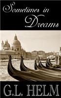 Sometimes in Dreams
