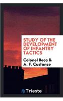 Study of the Development of Infantry Tactics