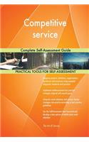 Competitive service Complete Self-Assessment Guide