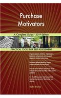 Purchase Motivators A Complete Guide - 2019 Edition