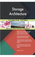 Storage Architecture A Complete Guide - 2019 Edition