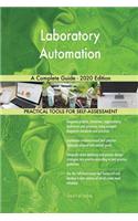 Laboratory Automation A Complete Guide - 2020 Edition