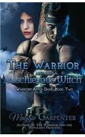 The Warrior and the Mischievous Witch
