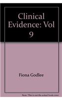 Clinical Evidence: Vol 9