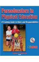 A Paraeducators in Pe: Training GD to Roles & Responsibilities