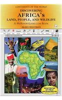 Discovering Africa's Land, People, and Wildlife