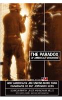 The Paradox of American Unionism