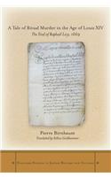 A Tale of Ritual Murder in the Age of Louis XIV