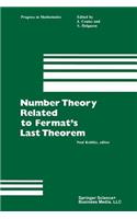 Number Theory Related to Fermat's Last Theorem