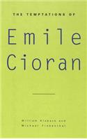 The Temptations of Emile Cioran