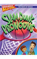 Slam Dunk Pronouns