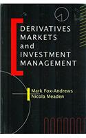 Derivative Markets and Investment Management