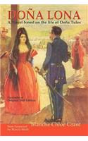 Dona Lona: A Novel Based on the Life of Dona Tules(Southwest Heritage)