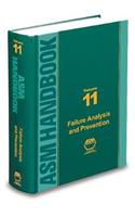 ASM Handbook Vol.11: Failure Analysis and Prevention