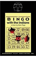 Bingo With The Indians